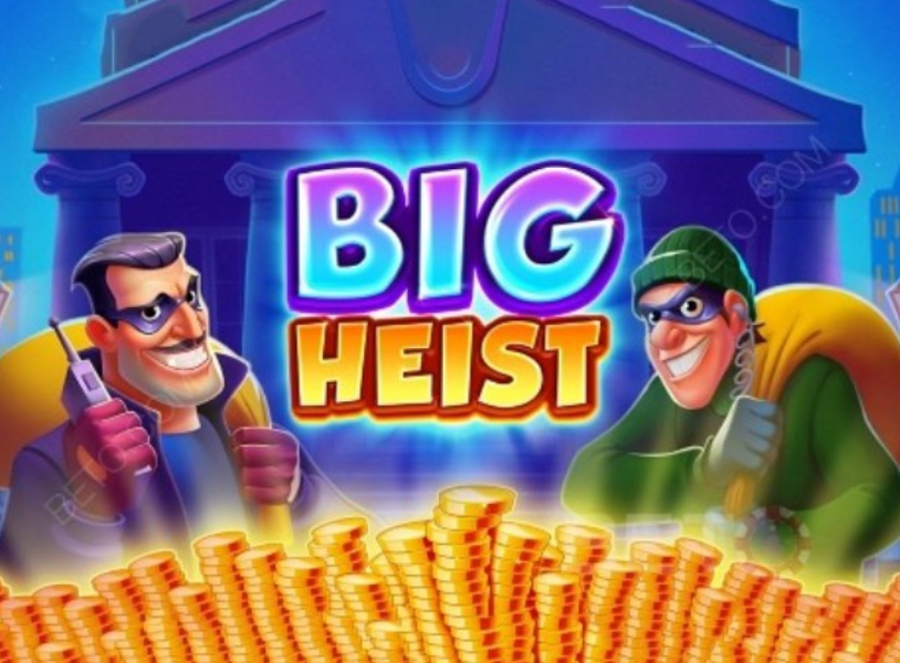 Big Heist slot